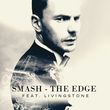Smash & Livingstone - The Edge (Radio Edit)