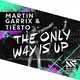 Песня Martin Garrix & Tiesto - The Only Way Is Up