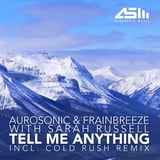 Песня Aurosonic - Tell Me Anything (feat. Frainbreeze & Sarah Russell)