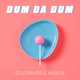DJ DimixeR - Dum Da Dum (feat. Insidia)