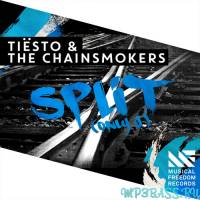 Песня Tiësto & The Chainsmokers - Split (Only U) (Original Mix)