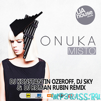 ONUKA - Misto (Dj Konstantin Ozerof, Dj Sky & Dj Roman Rubin Radio Edit)