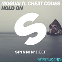 Песня Moguai - Hold On (feat. Cheat Codes)