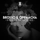 Песня Brosso & Oppaacha - Strength of Mind (Original Mix)