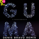 Guma - Стеклянная (Denis Bravo Remix)