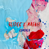 Slider & Magnit - Rumbala (Radio Edit)