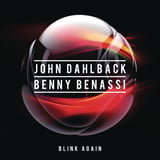 John Dahlbäck & Benny Benassi - Blink Again (Original Mix)