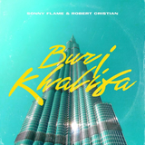 Sonny Flame - Burj Khalifa (feat. Robert Cristian)