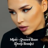 Песня Misty - Desert Rose (Deep Remix)