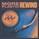 Песня More Plastic - Rewind