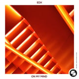 Песня EDX - On My Mind (Extended Mix)