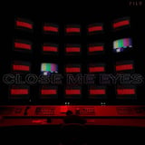 Песня FILV - Close Me Eyes