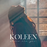 Песня Koleen - Where Are You