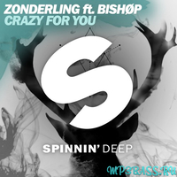 Zonderling feat. Bishop - Crazy For You (Extended Mix)
