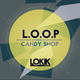 L.O.O.P - Candy Shop (Original Mix)