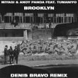 Miyagi & Andy Panda feat. TumaniYO - Brooklyn (Denis Bravo Remix)