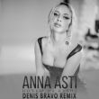 Anna Asti - Ночью На Кухне (Denis Bravo Remix)
