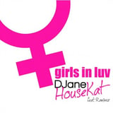DJane Housekat & Rameez - Girls In Luv (Bodybangers Remix)