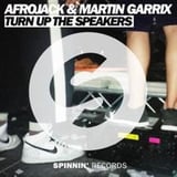 Песня Afrojack & Martin Garrix - Turn Up The Speakers (Original Mix)