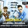 Песня Джарахов & Sqwoz Bab - Daga Baga (Speed Crazy & Eugene Star Remix)