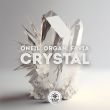 Oneil - Crystal (feat. Organ & Favia)