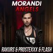 Morandi - Angels (Rakurs & Prostexxx & Flash Remix)