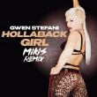 Песня Gwen Stefani - Hollaback Girl (Mikis Remix)