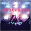 Tony Igy - Astronomia [2023]