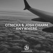Otnicka - Anywhere (feat. Josh Charm & Jetason)