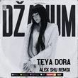 Teya Dora - Dzanum (Alex Shu Remix)