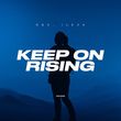 D&S - Keep On Rising (feat. Ilexa)
