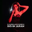 DJ Kapral - Big In Japan (feat. Dolocheeva)