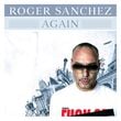 Roger Sanchez - Again (Radio Edit)
