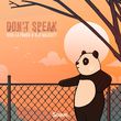 Viva La Panda - Don't Speak (feat. Her Majesty)