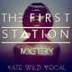 Песня The First Station - Mystery (Kate Wild Vocal)