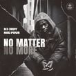 Песня DJ Jedy - No Matter No More (feat. Niki Four)