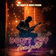 DJ Jedy - Don't Cry Tonight (feat. Niki Four)