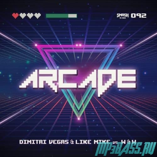 Песня Dimitri Vegas & Like Mike vs. W&W - Arcade (Original Mix)