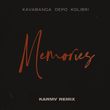 Песня kavabanga Depo kolibri - Memories (Karmv Remix)