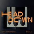 Lost Frequencies - Head Down (feat. Bastille)