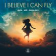 Oneil - I Believe I Can Fly (feat. Aize & Danna Max)