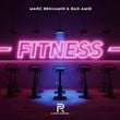 Marc Benjamin - Fitness (feat. Bad Amie)