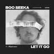 Песня Boo Seeka - Let It Go