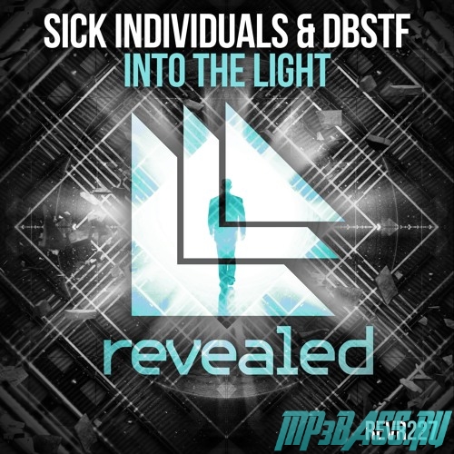 Sick Individuals & DBSTF - Into The Light (Extended Mix)