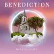 Mentol - Benediction (feat. Juliet)