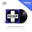 Песня Alice Deejay - Better Off Alone (Dare U & Leville 2024 Rework)