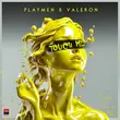 Playmen - Touch Me (feat. Valeron & Klavdia)