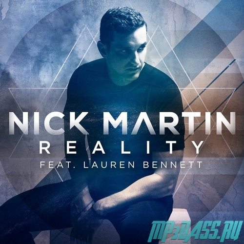 Nick Martin feat. Lauren Bennett - Reality (Dirtyfreqs Club Remix)