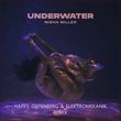 Misha Miller - Underwater (Happy Gutenberg & Elektromekanik Remix)