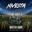 Nivesta - Ничего Не Говори (Silver Ace Remix)